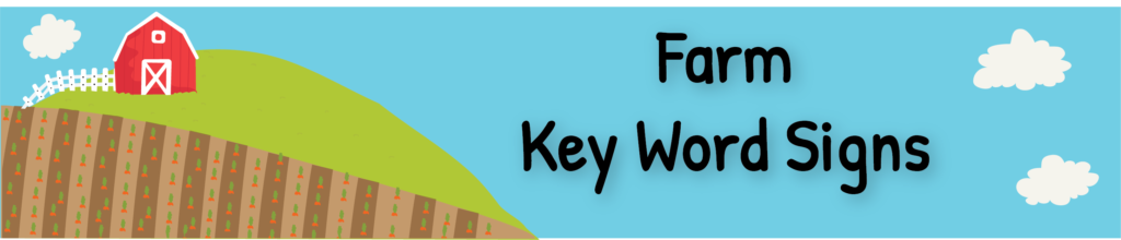Key Word Sign - Farm Signs - Auslan