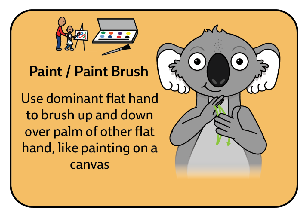 sign for paint, sign for paint brush - key word sign - Australia - Auslan - Art Communication Board - AAC
