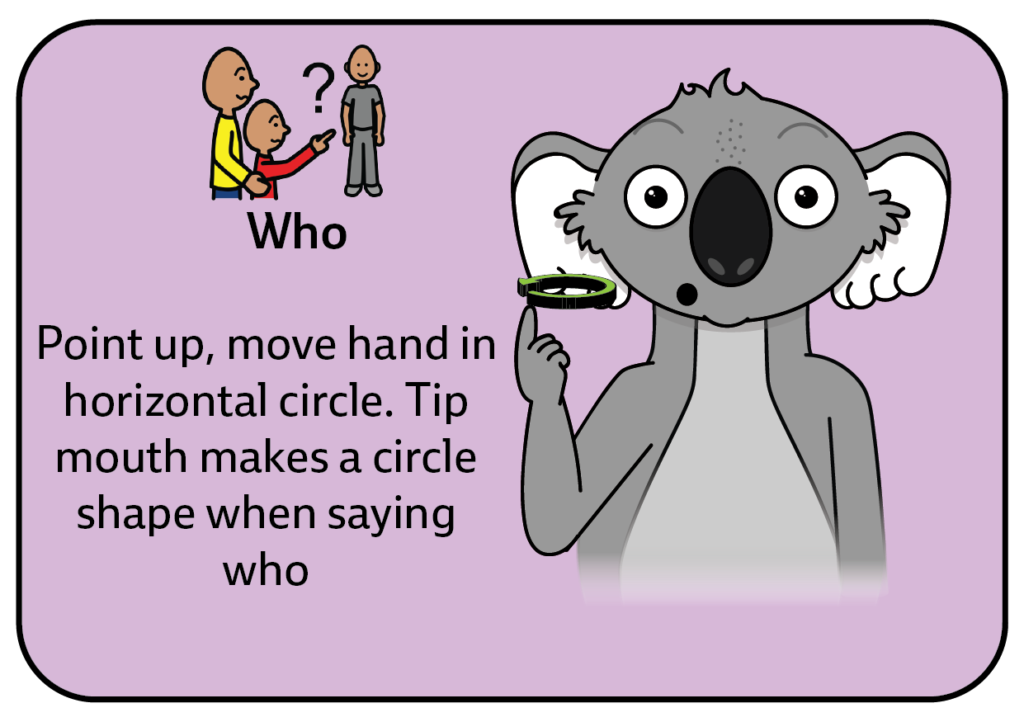 key word sign - sign for who - AAC - dress up communication board - Auslan - sign language