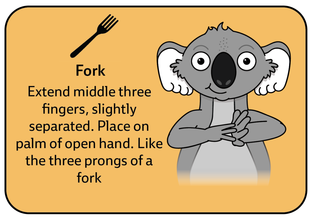 key word sign - sign for fork - kws - AAC- auslan