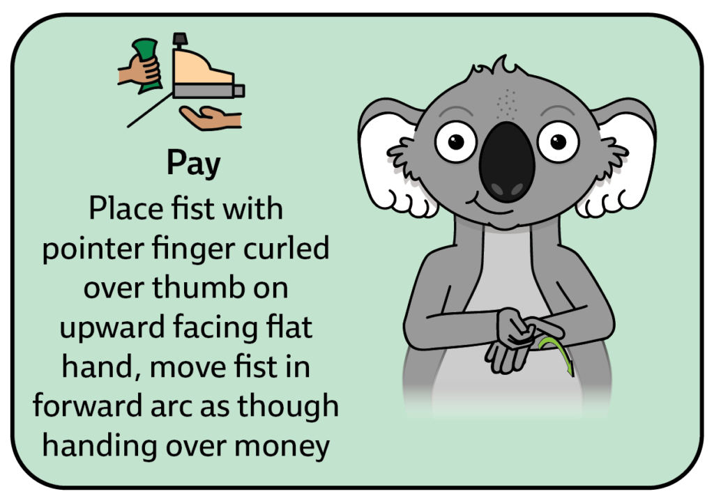 key word sign - sign for pay - AAC - shop play communication board - Auslan - Australian Sign Language