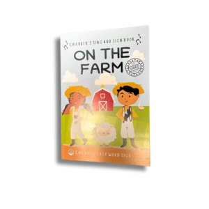 Farm Book with Key Word Sign Auslan – Includes Access to Video Tutorials and Songs